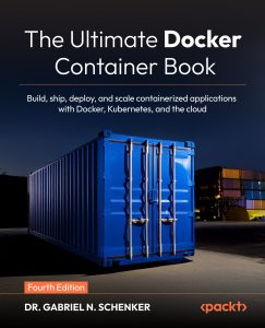 Cover: The Ultimate Docker Container Book, 4th edition